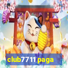 club7711 paga